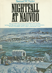 Nightfall at Nauvoo - Samuel W. Taylor