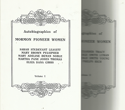 Autobiography of Mormon Pioneer Women: Volume 1 & 2  [Set]