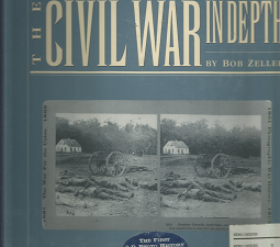 History in 3D: The Civil War In Depth [New] – Bob Zeller – 0811813487