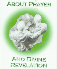 The Truth About Prayer and Divine Revelation – Joseph C. Lundwall – 9781483413631