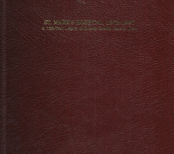 St. Mark’s Hospital, 1872-1997 – W. Dee Halverson & David M Walden — Red Bonded Leather