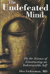 The Undefeated Mind - Alex Lickerman - 9780757316425