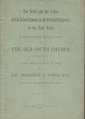 Discourse Delivered in the Old South Church, Boston, Mass., ... May 24, 1885