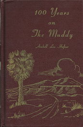 100 Years on the Muddy – Arabell Lee Hafner