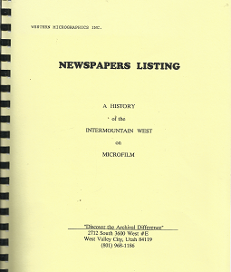 Newspapers Listing: A History of the Intermountain West on Microfilm