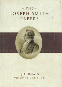 The Joseph Smith Papers Journals: Volume 1, 1832-1839
