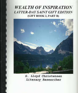 Wealth of Inspiration: Latter-Day Saint Gift Edition(Gift Book 2, Part B) – G. Lloyd Christensen