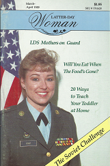 Latter-Dray Woman: March-April 1989; LDS Mothers on Guard; The Soviet Challenge