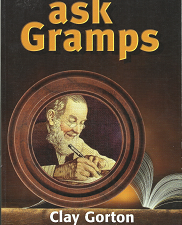 Ask Gramps: Volume 1 – Clay Gorton – 097080086X