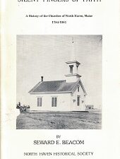 Silent Fingers of Faith, A History of the Churches of North Haven, Maine, 1784-1981