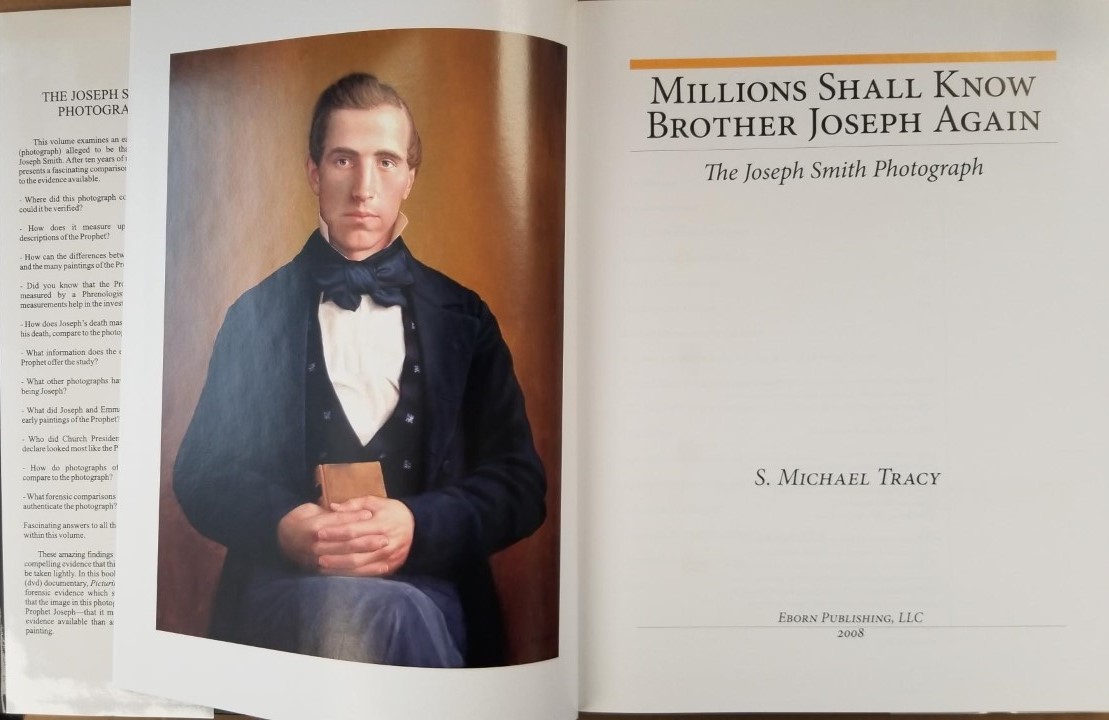 Millions Shall Know Brother Joseph Again ~ The Joseph Smith Photograph ~ S. Michael Tracy ~ NOT AVAILABLE AT DESERET BOOK!