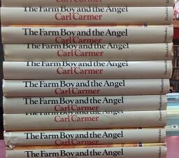 The Farm Boy and the Angel – The Mormon Vision and the Winning of the West — Carl Carmer — Hardbound