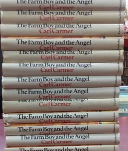 The Farm Boy and the Angel – The Mormon Vision and the Winning of the West — Carl Carmer — Hardbound