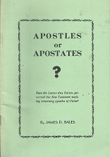 Apostles or Apostates? (1967) ~ by James D. Bales