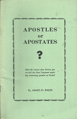 Apostles or Apostates? (1967) ~ by James D. Bales