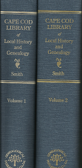 Cape Cod Library of Local History and Genealogy (2 Vol. Set) (1992) ~ by Leonard H. Smith Jr.