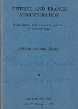 District and Branch Administration In the Missions of the Church of Jesus Christ of Latter-day Saints