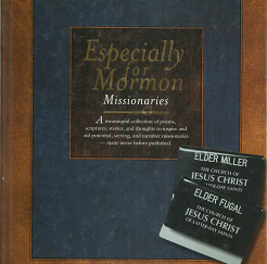 Especially for Mormon Missionaries (2001) ~ by Stan and Sharon Miller, and Sherm and Peg Fugal --- Large Size Hardbound