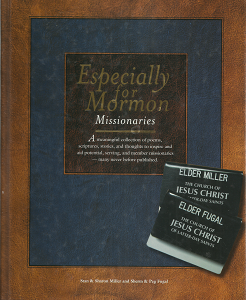 Especially for Mormon Missionaries (2001) ~ by Stan and Sharon Miller, and Sherm and Peg Fugal — Large Size Hardbound