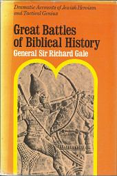 Great Battles of Biblical History (1970) ~ General Sir Richard Gale