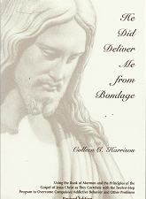 He Did Deliver Me from Bondage (2002) ~ by Colleen C. Harrison