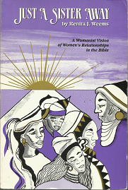 Just A Sister Away~by Renita J. Weems