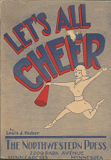 Let’s All Cheer~by Louis J. Huber(1948)