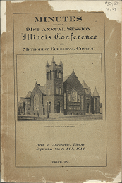 Minutes of the 91st Annual Session Illinois Conference of the Methodist Episcopal Church: September 9th to 14th, 1914 (1914)