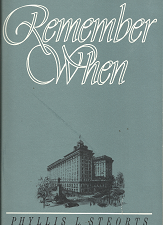 Remember When (1987) ~ by Phyllis L. Steorts — Softcover Booklet About the Hotel Utah in Salt Lake City