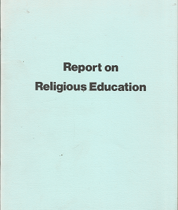 Report on Religion Education (1975) ~ by Neil J. Flinders