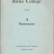 Ricks College: A Statement (1958) ~ by Administrator Ernest L. Wilkinson