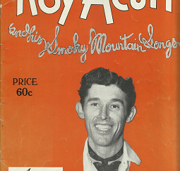 Roy Acuff and His Smoky Mountain Songs ~ by Roy Acuff