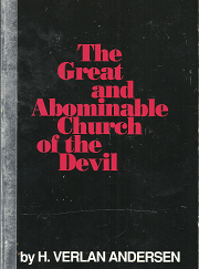 The Great and Abominable Church of the Devil (1988) ~ by H. Verlan Anderson
