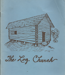 The Log Church: 1901-1914 ~ by Arlen Williamson Portie