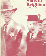 The Sons of Brigham (1969) ~ by T. Earl Pardoe