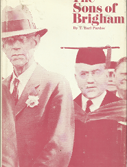 The Sons of Brigham (1969) ~ by T. Earl Pardoe