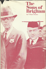 The Sons of Brigham (1969) ~ by T. Earl Pardoe