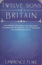 Twelve Sons of Britain (2008) ~ by Lawrence Flake