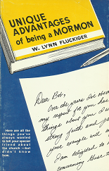 Unique Advantages of Being a Mormon (1980) ~ by W. Lynn Fluckiger