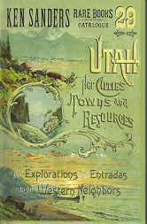 Utah Her Cities Towns and Resources~by Ken Sanders