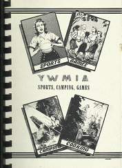 YWMIA: Sports, Camping, Games (1955) ~ by The General Board of the Young Women’s Mutual Improvement Associations of the Church of Jesus Christ of Latter-day Saints