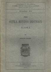 The Sitka Mining District Alaska