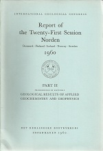 Report of the Twenty-First Session – International Geological Congress Part II