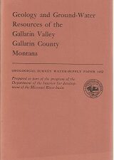 Geology and Ground Water Resources of the Gallatin Valley Gallatin County Montana