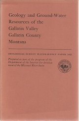 Geology and Ground Water Resources of the Gallatin Valley Gallatin County Montana