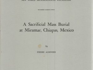 Papers of the New World Archaeological Foundation by Pierre Agrinier