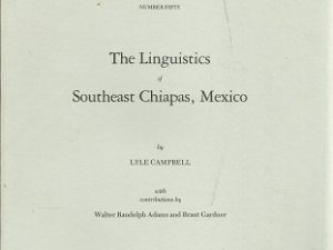 Papers of the New World Archaeological Foundation Number Fifty by Lyle Campbell