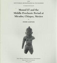 Papers of the New World Archaeological Foundation Number Fifty-Eight by Pierre Agrinier