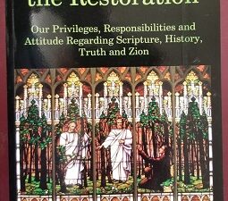 Beneficiaries of the Restoration ~ Richard D. Gardner ~ Softbound ~ ISBN: 9781986093637