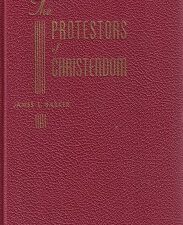 Protestors of Christendom ~ James L. Barker ~ Hardbound